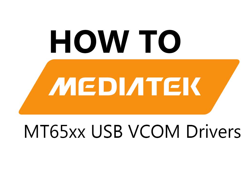How to install mtk65xx preloader usb vcom drivers in windows 7